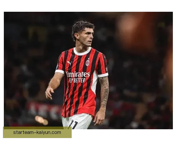 普利西奇本赛季进球数据持续提升，状态备受关注。