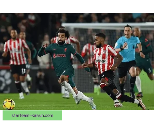 布伦特福德边路速度持续提升，成为对手防线的新威胁